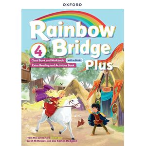 RAINBOW BRIDGE PLUS 4 - STUDENT'S BOOK + WORKBOOK