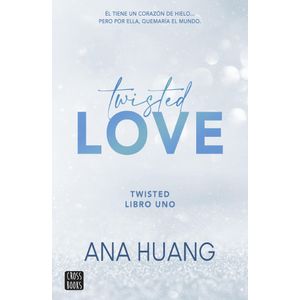 TWISTED LOVE - TWISTED 1 - ANA HUANG