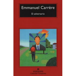 LIBRO EL ADVERSARIO - EMMANUEL CARRERE
