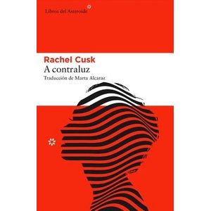 LIBRO A CONTRALUZ - RACHEL CUSK