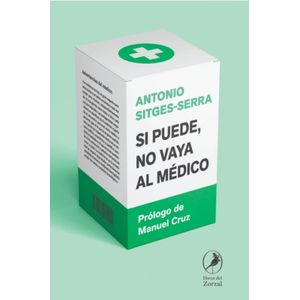 SI PUEDE NO VAYA AL MEDICO - ANTONIO SITGES SERRA