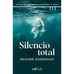 SILENCIO TOTAL - HEATHER GUDENKAUF