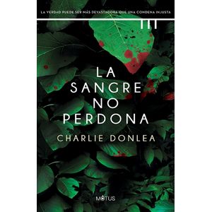 LA SANGRE NO PERDONA - CHARLIE DONLEA