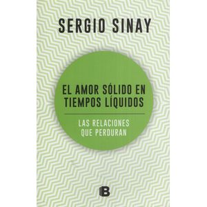 EL AMOR SOLIDO EN TIEMPOS LIQUIDOS