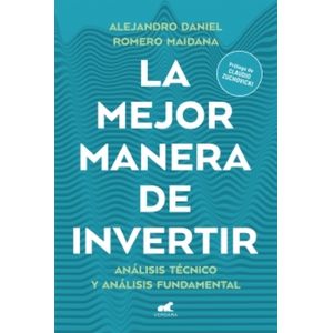 LA MEJOR MANERA DE INVERTIR- ALEJANDRO DANIEL ROMERO MAIDANA