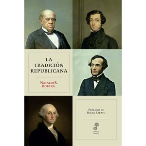 LA TRADICION REPUBLICANA - NATALIO R. BOTANA