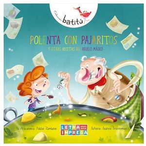 POLENTA CON PAJARITOS - BATITU
