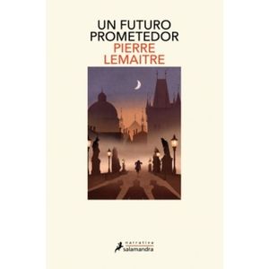 UN FUTURO PROMETEDOR - LOS AÑOS GLORIOSOS 3 - PIERRE LEMAITR
