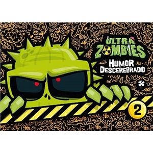 HUMOR DESCEREBRADO - ULTRA ZOMBIES 2