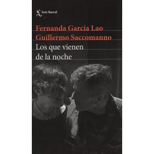 LOS QUE VIENEN DE LA NOCHE