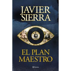 EL PLAN MAESTRO - JAVIER SIERRA