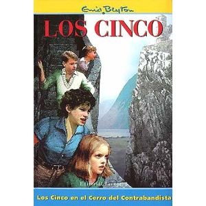 LOS CINCO EN EL CERRO DEL CONTRABANDISTA - LOS CINCO