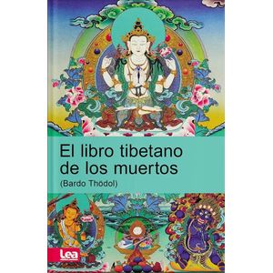EL LIBRO TIBETANO DE LOS MUERTOS - BARDO THÖDOL