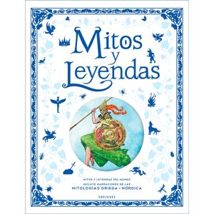 MITOS Y LEYENDAS - EDELVIVES