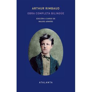 OBRA COMPLETA - ARTHUR RIMBAUD - BILINGUE
