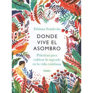 DONDE VIVE EL ASOMBRO - FABIANA FONDEVILA