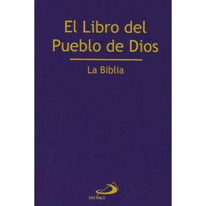 EL LIBRO DEL PUEBLO DE DIOS - LA BIBLIA - SAN PABLO TAPA RUS