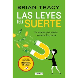 LAS LEYES DE LA SUERTE - BRIAN TRACY