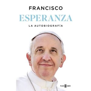 ESPERANZA - LA AUTOBIOGRAFIA - JORGE MARIO BERGOGLIO
