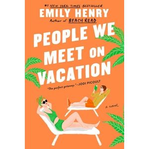 PEOPLE WE MEET ON VACATION - EMILY HENRY