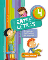 ENTRE LETRAS 4 - ACTIVIDADES DE PRACTICAS DEL LENGUAJE