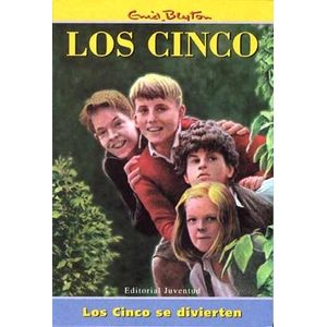 LOS CINCO SE DIVIERTEN - LOS CINCO - ENID BLYTON