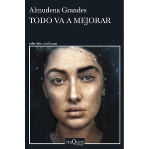 TODO VA A MEJORAR - ALMUDENA GRANDES