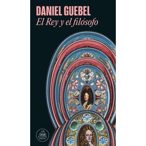 EL REY Y EL FILOSOFO - DANIEL GUEBEL