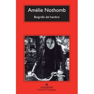 BIOGRAFIA DEL HAMBRE - NOTHOMB AMELIE
