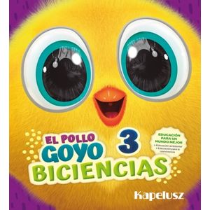 BICIENCIAS 3 - EL POLLO GOYO - KAPELUSZ