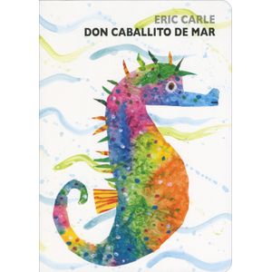 DON CABALLITO DE MAR - ERIC CARLE