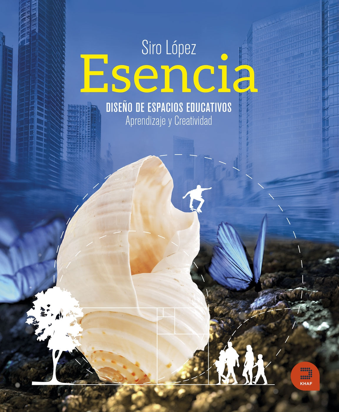 ESENCIA. DISEÑO DE ESPACIOS EDUCATIVOS
