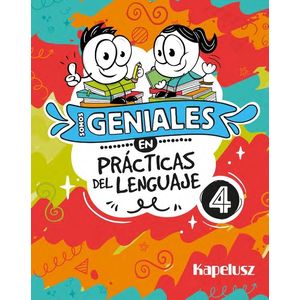 SOMOS GENIALES EN PRACTICAS DEL LENGUAJE 4