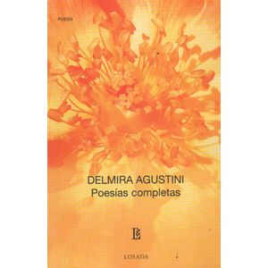 POESIAS COMPLETAS - DELMIRA AGUSTINI