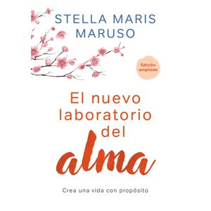 EL NUEVO LABORATORIO DEL ALMA - STELLA MARIS MARUSO