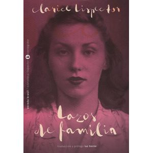 LAZOS DE FAMILIA - CLARICE LISPECTOR
