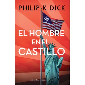 EL HOMBRE EN EL CASTILLO - DICK