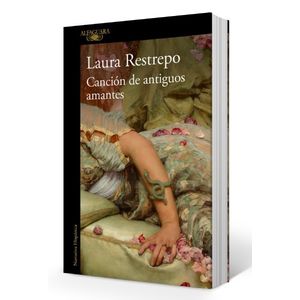 CANCION DE ANTIGUOS AMANTES - LAURA RESTREPO