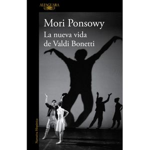 LA NUEVA VIDA DE VALDI BONETTI - MORI PONSOWY