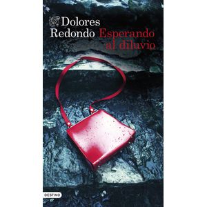 ESPERANDO AL DILUVIO - DOLORES REDONDO