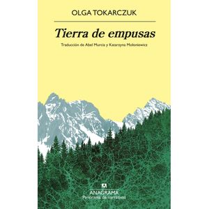 TIERRA DE EMPUSAS - OLGA TOKARCZUK