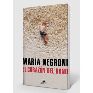 EL CORAZON DEL DAÑO - MARIA NEGRONI