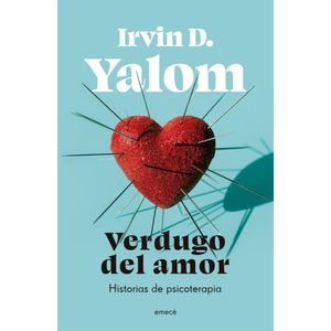VERDUGO DEL AMOR - IRVIN D. YALOM