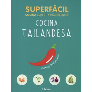 LIBRO COCINA TAILANDESA - SUPERFACIL COCINA CON 3 - INGREDIE