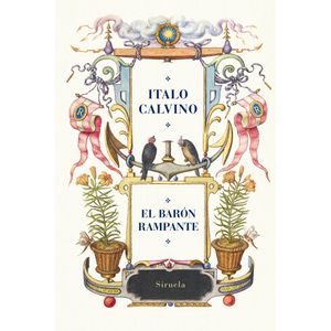 EL BARON RAMPANTE - EDICION CENTENARIO - ITALO CALVINO