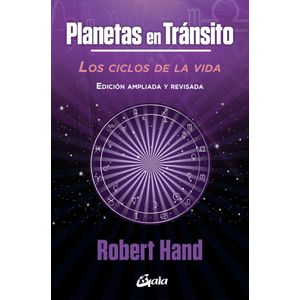 PLANETAS EN TRANSITO - LOS CICLOS DE LA VIDA - ROBERT HAND