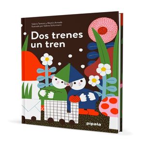 DOS TRENES, UN TREN - TENTONI - ARMADA - SCHURMANN