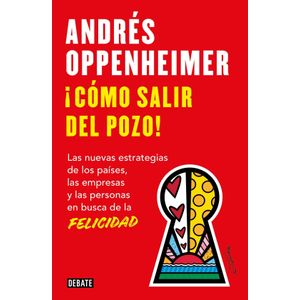 COMO SALIR DEL POZO! - ANDRES OPPENHEIMER