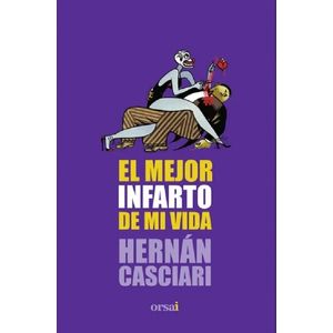 EL MEJOR INFARTO DE MI VIDA - HERNAN CASCIARI