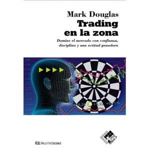TRADING EN LA ZONA (EDICION ARGENTINA) - MARK DOUGLAS
